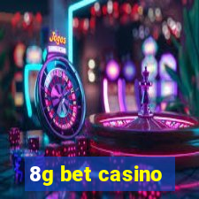 8g bet casino